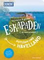 Oliver Gerhard: 52 kleine & große Eskapaden Potsdam und Havelland, Buch