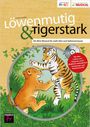 Kristina Gerdes: Löwenmutig & Tigerstark, Buch