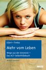 Georg H. Eifert: Mehr vom Leben, Buch