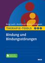 Michael Borg-Laufs: Therapie-Tools Bindung und Bindungsstörungen, Buch,Div.