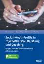 Julia Neumann: Social-Media-Profile in Psychotherapie, Beratung und Coaching, Buch,Div.