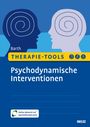 Lena Barth: Therapie-Tools Psychodynamische Interventionen, Buch,Div.