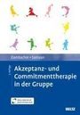 Claudia Dambacher: Akzeptanz- und Commitmenttherapie in der Gruppe, Buch,Div.