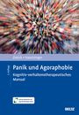 Julia Zwick: Panik und Agoraphobie, Buch,Div.