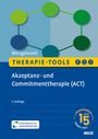 Matthias Wengenroth: Therapie-Tools Akzeptanz- und Commitmenttherapie (ACT), Buch