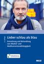 Johannes Lindenmeyer: Lieber schlau als blau, Buch