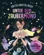 : Unter dem Zaubermond - Kritzel-Kratzel-Buch für Kinder ab 7 Jahren, Buch