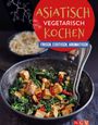 : Asiatisch vegetarisch kochen, Buch