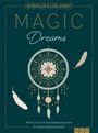 Svenja Dieken: Magic Dreams | Ausmalen & loslassen, Buch