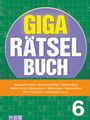 : Giga-Rätselbuch 6, Buch