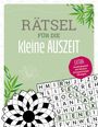 RÄTSEL FÜR DIE kleine AUSZEIT. EXTRA: Sonderkapitel mit kleinen Entspannungsübungen. Enthält ein Sudoku und ein Wortgitter.