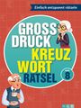 "Einfach entspannt rätseln. GROSS DRUCK KREUZ WORT RÄTSEL BAND 8." Illustration: Ältere Frau und Mann mit Brille und Tasse.