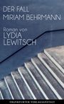 Lydia Lewitsch: Der Fall Miriam Behrmann, Buch