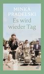 Text: "Minka Pradelski, Es wird wieder Tag." Eine Gruppe von Frauen schiebt Kinderwagen, vorne ein lächelndes Kind.