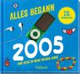 : Alles begann 2005, Buch