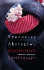Ryunosuke Akutagawa: Rashomon, Buch