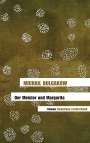 Michail Bulgakow: Der Meister und Margarita, Buch