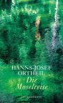 Hanns-Josef Ortheil: Die Moselreise, Buch