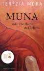 Terézia Mora: Muna oder Die Hälfte des Lebens -, Buch
