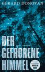 Gerard Donovan: Der gefrorene Himmel, Buch