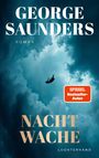 George Saunders: Nachtwache, Buch