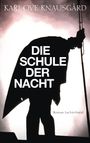 Karl Ove Knausgård: Die Schule der Nacht, Buch