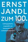 Ernst Jandl: Ernst Jandl zum 100., Buch