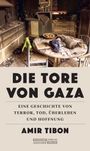 Amir Tibon: Die Tore von Gaza, Buch