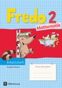 Mechtilde Balins: Fredo 2. Jahrgangsstufe Mathematik Arbeitsheft. Ausgabe Bayern, Buch