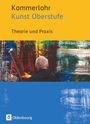 Manuela Bünzow: Kammerlohr - Kunst Oberstufe. Theorie und Praxis, Buch