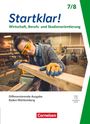 Jürgen Kochendörfer: Startklar! - Wirtschaft/Berufs- und Studienorientierung - Differenzierende Ausgabe Baden-Württemberg ab 2026 - 7./8. Schuljahr, Buch