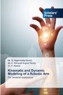 R. Raghunatha Reddy: Kinematic and Dynamic Modeling of a Robotic Arm, Buch