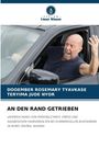 Dooember Rosemary Tyavkase: An Den Rand Getrieben, Buch