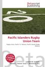 "Pacific Islanders Rugby Union Team" steht groß geschrieben. Im oberen Bereich ist das Logo "Betascript Publishing". Ein Rugbyfeld ist abgebildet.