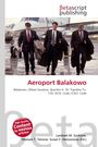 „Aeroport Balakowo“, gefolgt von Namen und Logo „Betascript publishing“. Drei Männer in Anzügen vor einem Privatjet.