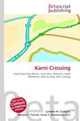 Karni Crossing, Buch