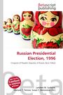 "Russian Presidential Election, 1996" mit Babuschka-Puppen in einer Reihe. Text über die Wahlen in Russland.