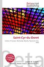 "Saint-Cyr-du-Doret", Farbenfrohe Grafik aus bunten Gittern, "High Quality Content by WIKIPEDIA articles!", Grauer Rand.