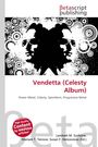 "Vendetta (Celesty Album)", Power Metal, Celesty, Spinefarm, Progressive Metal, stilisiertes Bild einer Person mit Sonnenbrille.