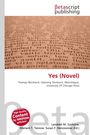 Yes (Novel), Buch