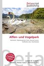 "Affen- und Vogelpark" in roter Schrift. Schwäne und Enten in einem klaren, von Bergen umgebenen See.