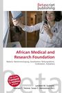 African Medical and Research Foundation, Buch