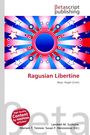 "Ragusan Libertine" steht mittig, mit bunt-sternförmigem Design und dem Betascript Publishing Logo oben.