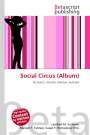 "Social Circus (Album)". Silhouette einer Person vor bunten Streifen. Text oben: Betascript Publishing.