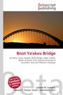 Bnot Ya'akov Bridge, Buch