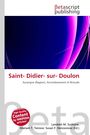 "Saint-Didier-sur-Doulon, Auvergne (Region), Arrondissement of Brioude." Logo: Betascript Publishing. Bunte, abstrakte Illustration.