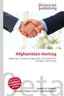 "Afghanistan-Vertrag. Lambert M. Surhone, Mariam T. Tennoe, Susan F. Henssonow (Ed.). Zwei Männer reichen sich die Hand."