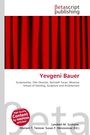 "Betascript Publishing. Yevgeni Bauer. Screenwriter, Film Director, Kenneth Turan, Moscow School of Painting..." Roter Vorhang.
