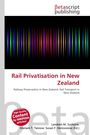 Rail Privatisation in New Zealand, Buch