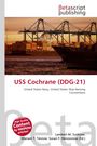 Text: "USS Cochrane (DDG-21)", "United States Navy, United States Ship Naming Conventions". Oberes Bild: Hafen mit Containerschiffen.